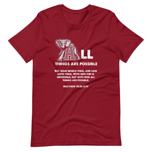 Roll Tide All Things Are Possible Short Sleeve Shirts